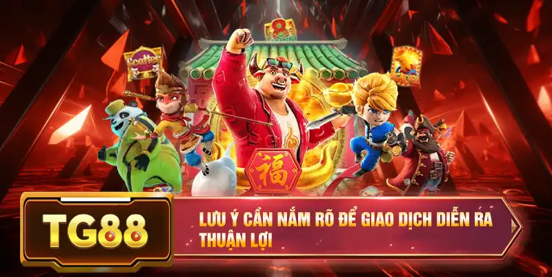 Lưu ý cần nắm rõ để giao dịch diễn ra thuận lợi